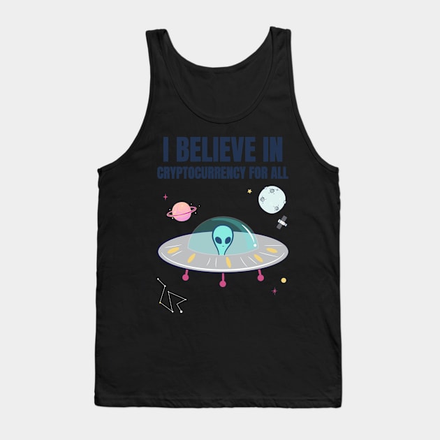 i believe in cryptocurrency for all Tank Top by Smart Digital Payments 